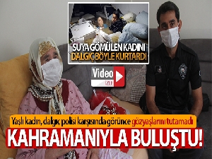 Tıp merkezinde boğulmaktan kurtarılan kadın kahramanıyla buluştu