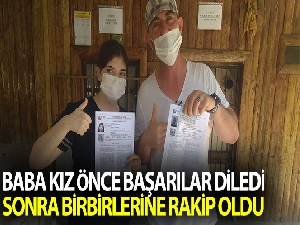 Baba-kız birbirine önce başarı diledi, sonra rakip oldu