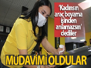 'Kadınsın araç boyama işinden anlamazsın' dediler, müdavimi oldular