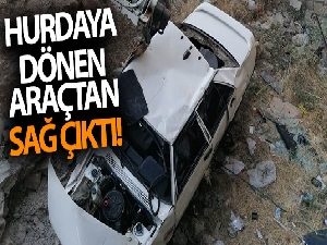 Hurdaya dönen araçtan yaralı kurtuldu!