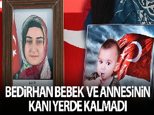 Bedirhan bebek ve annesinin şehit düştüğü saldırının faillerinden terörist ölü olarak ele geçirildi
