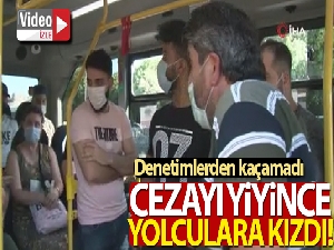 Fatih'te ceza yiyen minibüsçü yolculara kızdı