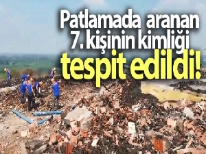 Patlamadaki son cenazenin kimliği tespit edildi