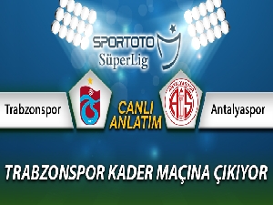 Trabzonspor Antalyaspor Canlı Anlatımı