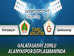 Alanyaspor Galatasaray Canlı Anlatımı