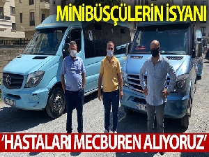 Minibüsçülerin isyanı: ''Hastaları mecburen alıyoruz, ceza yiyoruz"
