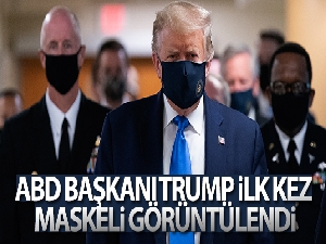 ABD Başkanı Trump ilk kez maskeli görüntülendi