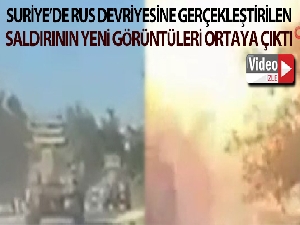 Rus devriyesine gerçekleştirilen saldırının yeni görüntüsü ortaya çıktı