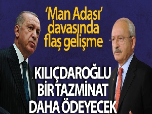 ‘Man Adası' davasında yenir bir karar: CHP Genel Başkanı Kemal Kılıçdaroğlu 359 bin lira manevi tazminat ödeyecek
