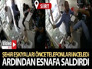 Önce telefonları incelediler, ardından esnafa saldırdılar