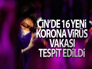 Çin'de 16 yeni korona virüs vakası tespit edildi