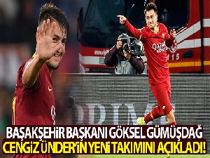 Gümüşdağ, Cengiz Ünder'in yeni takımını açıkladı