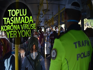 Toplu taşımada koronavirüse yer yok