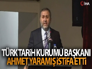 Türk Tarih Kurumu Başkanı Ahmet Yaramış istifa etti