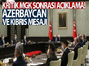 MGK, Ermenistan'ın mütecaviz tutumuna dikkat çekti