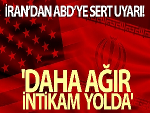 İran'dan ABD'ye sert uyarı: 'Daha ağır intikam yolda'
