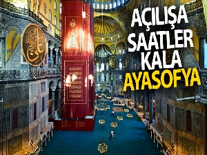 Açılışa saatler kala Ayasoyfa Camii içerisinden fotoğraf karesi
