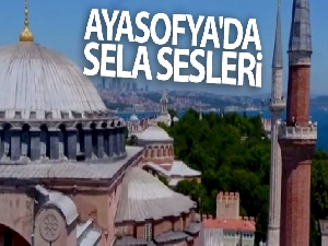 Ayasofya'da sela sesleri