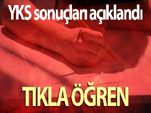 YKS sonuçları açıklandı TIKLA ÖĞREN (2020 YKS sonuç sorgulama)
