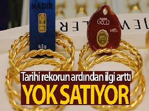 Yarım altın yok satıyor