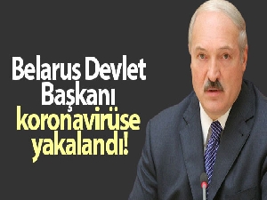 Belarus Devlet Başkanı Lukashenko: 'Virüse yakalandım ve iyileştim'