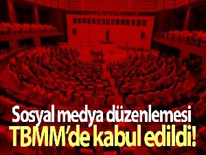 Sosyal medya düzenlemesi TBMM'de kabul edildi