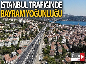 İstanbul trafiğinde bayram yoğunluğu