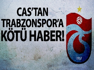 CAS Trabzonspor'un Avrupa kupalarından men cezasına yaptığı itirazı reddetti