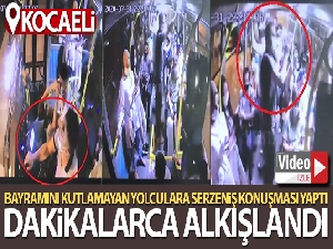 Bayramını kutlamayan yolculara serzeniş konuşması yaptı dakikalarca alkışlandı