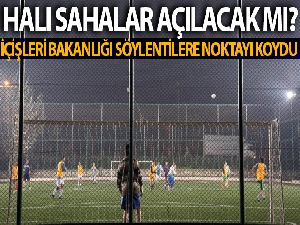 İçişleri Bakanlığı'ndan halı saha açıklaması