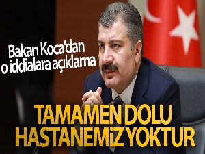 Sağlık Bakanı Fahrettin Koca o iddiaları yalanladı! 'Tamamen dolu hastanemiz yoktur'