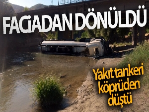 Yakıt tankeri köprüden düştü