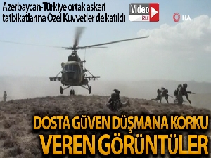 Azerbaycan-Türkiye ortak askeri tatbikatlarına Özel Kuvvetler de katıldı