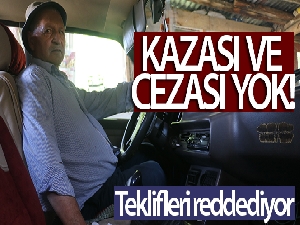 Ne ceza yedi ne kaza yaptı, gelen tüm teklifleri reddediyor