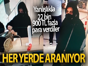Döviz bozduran vatandaşa yanlışlıkla 22 bin 900 TL fazla para verdiler