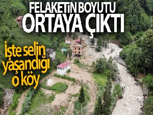 Selin yaşandığı Kaçkar köyü havadan görüntülenince felaketin boyutu ortaya çıktı