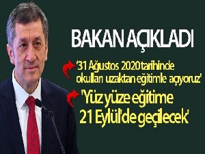 Bakan Selçuk: 'Yüz yüze eğitime 21 Eylül'de geçilecek'