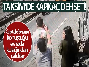 Taksim'de kapkaç dehşeti kamerada