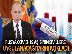 Rusya, Covid-19 aşısının sivillere uygulanacağı tarihi açıkladı