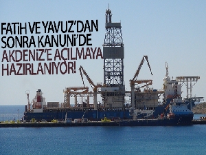 Fatih ve Yavuz'dan sonra Kanuni de Akdeniz'e açılmaya hazırlanıyor