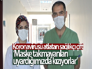Ölümden dönen sağlıkçı çift, korona hastalarına hizmet vermeye devam ediyor