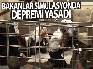 Bakanlar simülasyonda depremi yaşadı