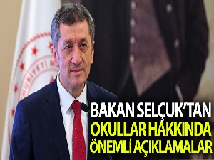 Milli Eğitim Bakanı Ziya Selçuk'tan önemli açıklamalar