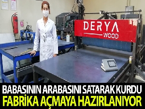Babasının arabasını satarak kurduğu işte şimdi fabrika açmaya hazırlanıyor
