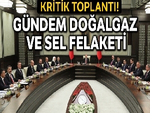 Gündem doğalgaz ve sel felaketi