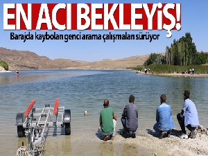 Barajda kaybolan gencin cansız bedenine ulaşıldı