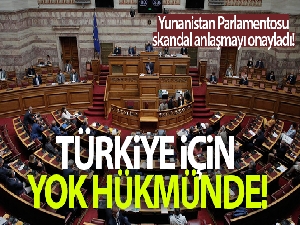 Yunanistan Parlamentosu, Mısır ile imzalanan MEB anlaşmasını onayladı