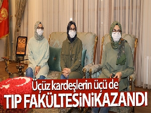 Üçüz kardeşler tıp fakültesini kazandı
