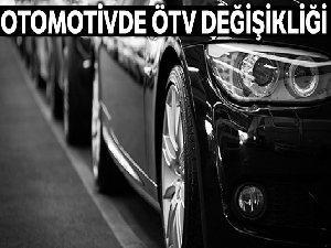 Otomotivde ÖTV değişikliği