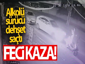 Alkollü sürücünün dehşet saçtığı anlar güvenlik kamerasında